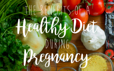 The Benefits of a Healthy Diet During Pregnancy