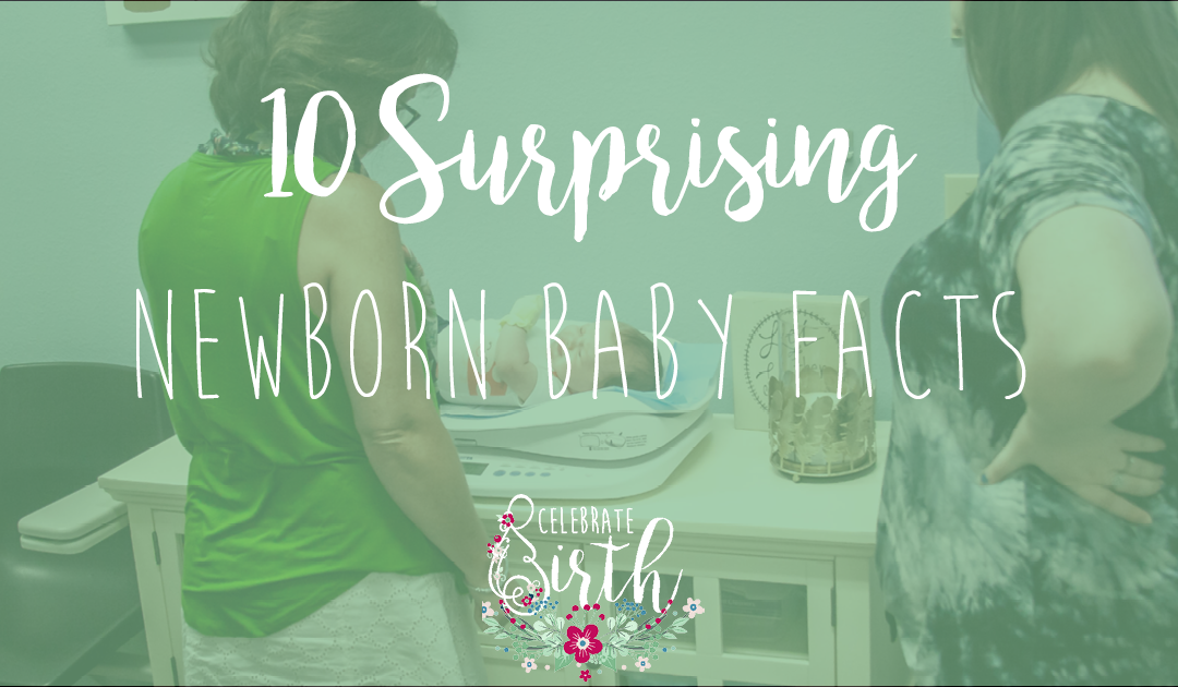 10 Surprising Newborn Baby Facts