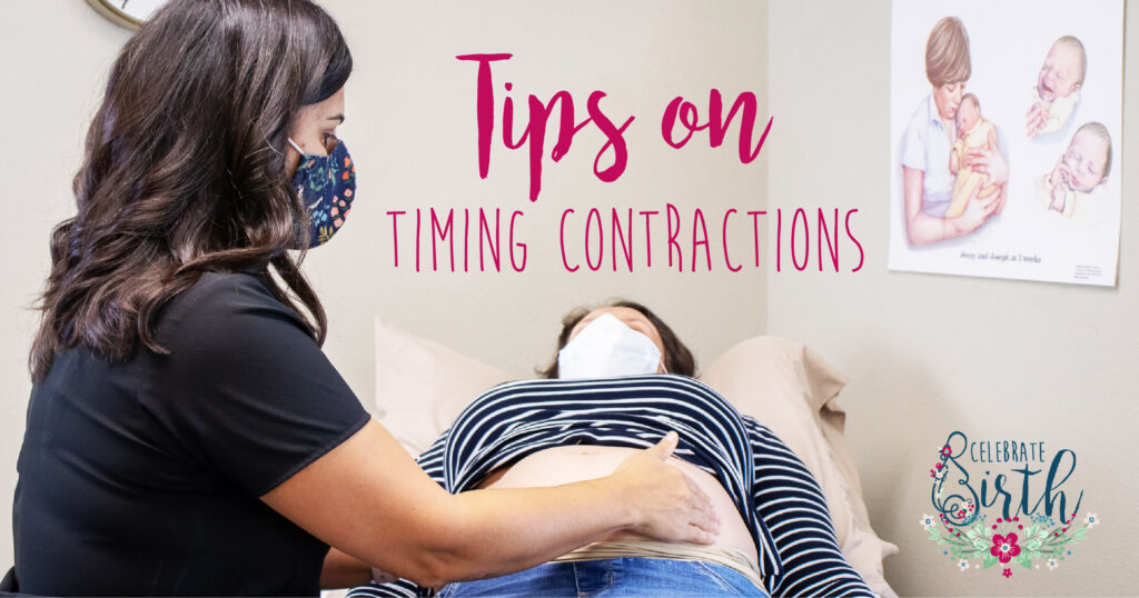 Tips on Timing Contractions Celebrate Birth