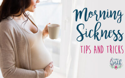 Morning Sickness Tips and Tricks